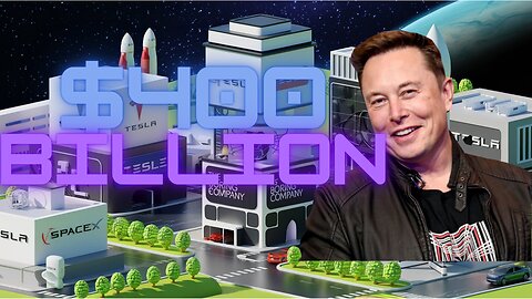 How Elon Musk Built A $400 Billion Empire