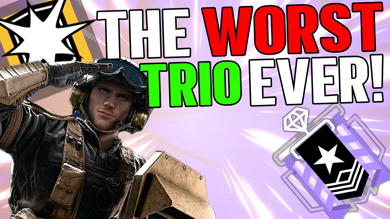 The WORST TRIO in Rainbow Six Siege...