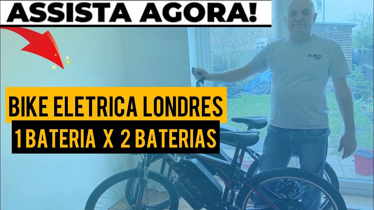 BIKE ELÉTRICA EM LONDRES QUAL DEVO COMPRAR? 1 bateria x 2 baterias | Negritinh pelo mundo