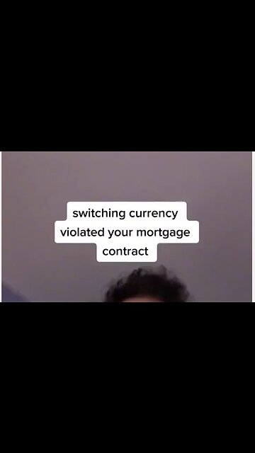 Mmm, your mortgage is null and void if they switch to cbdc ...not sure