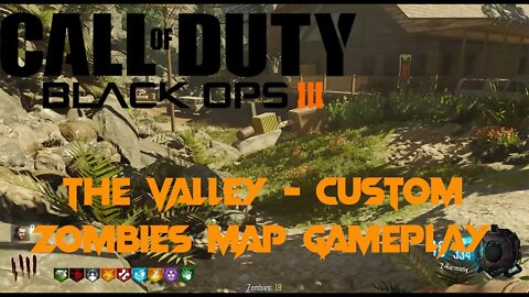 Black Ops 3 Custom Zombies Map the Valley.