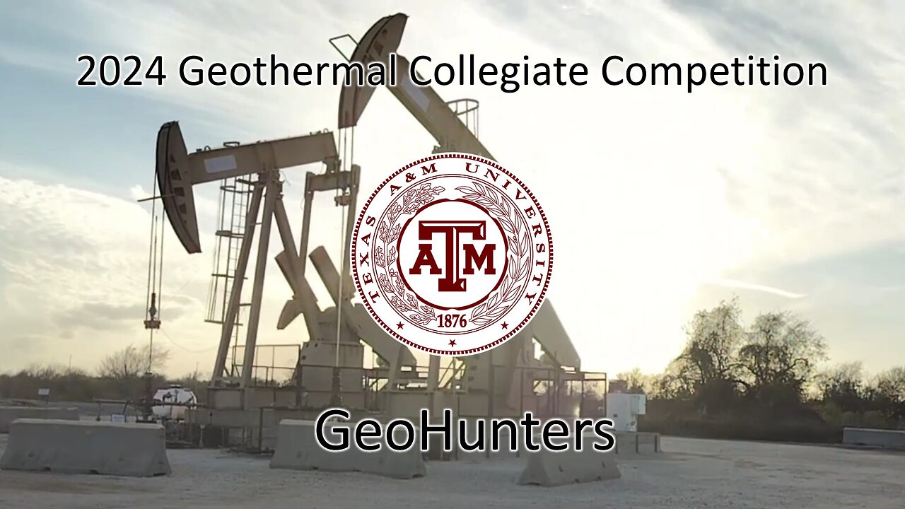 2024 Geothermal Collegiate Competition - Texas A&M