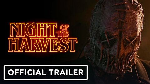 Night of the Harvest - Official Trailer