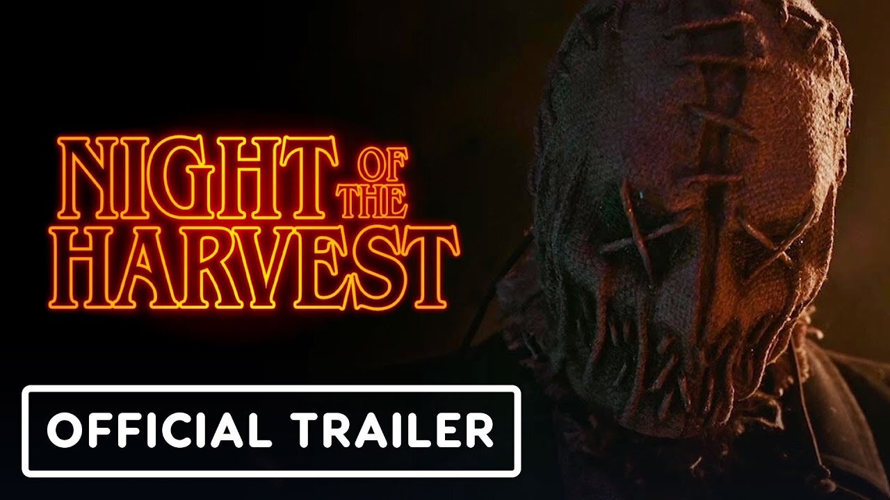 Night of the Harvest - Official Trailer