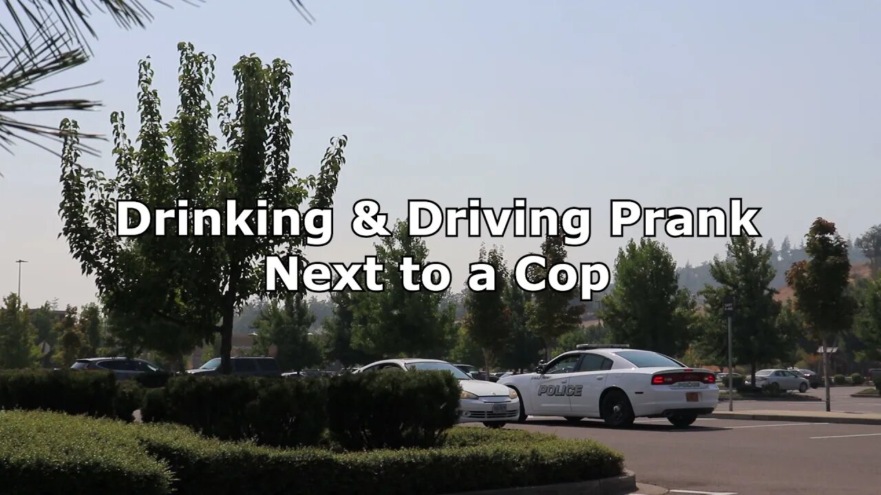 Drinking & Driving Prank Next to a Cop