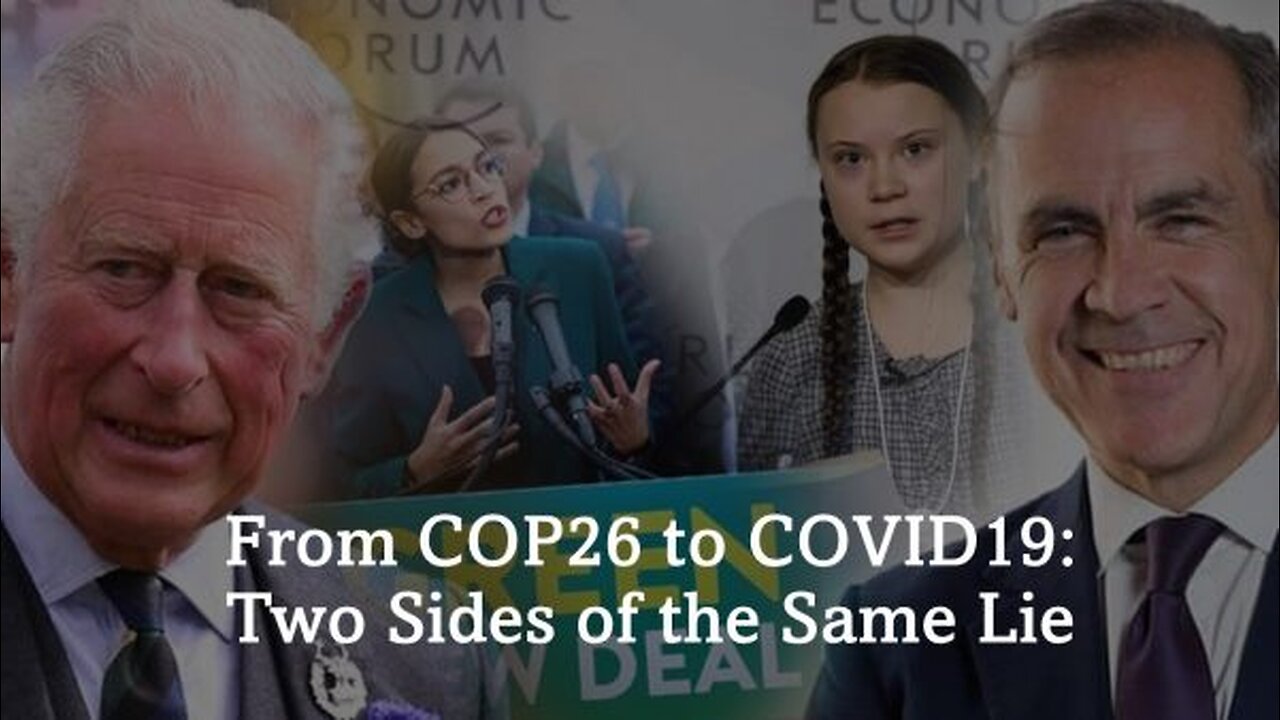 COP 26 to COVID 19: Two Sides of the Same Lie