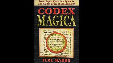 CODEX MAGICA THE LANGUAGE OF THE FREEMASONS AND ILLUMINATI