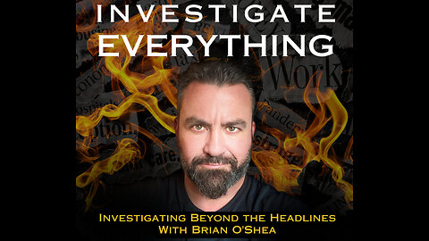 INVESTIGATE EVERYTHING 241206 Weekly Wrap Up AND The Murder of Brian Thompson