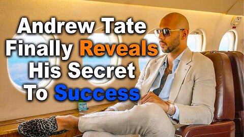 Andrew tate FINALLY reveals his secret to success ....