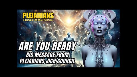 This message will only reach those who are ready to accept it. Are you ready | Arcturian | Pleiadian