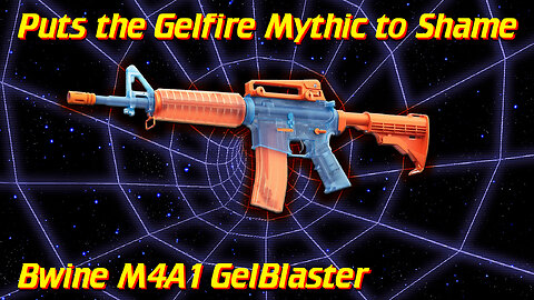 The Bwine M4A1 GelBlaster 《Honest Review》