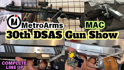 MetroArms @ 30th DSAS Gun Show 2024