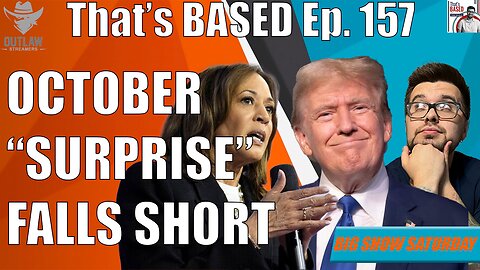 "October Surprise" Falls Flat + is Kamala DOOMED Next Tuesday? (feat. Comedian Monte Scott)