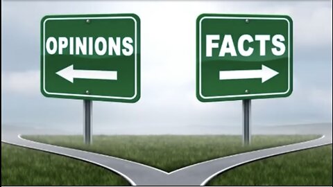 Opinions and Facts