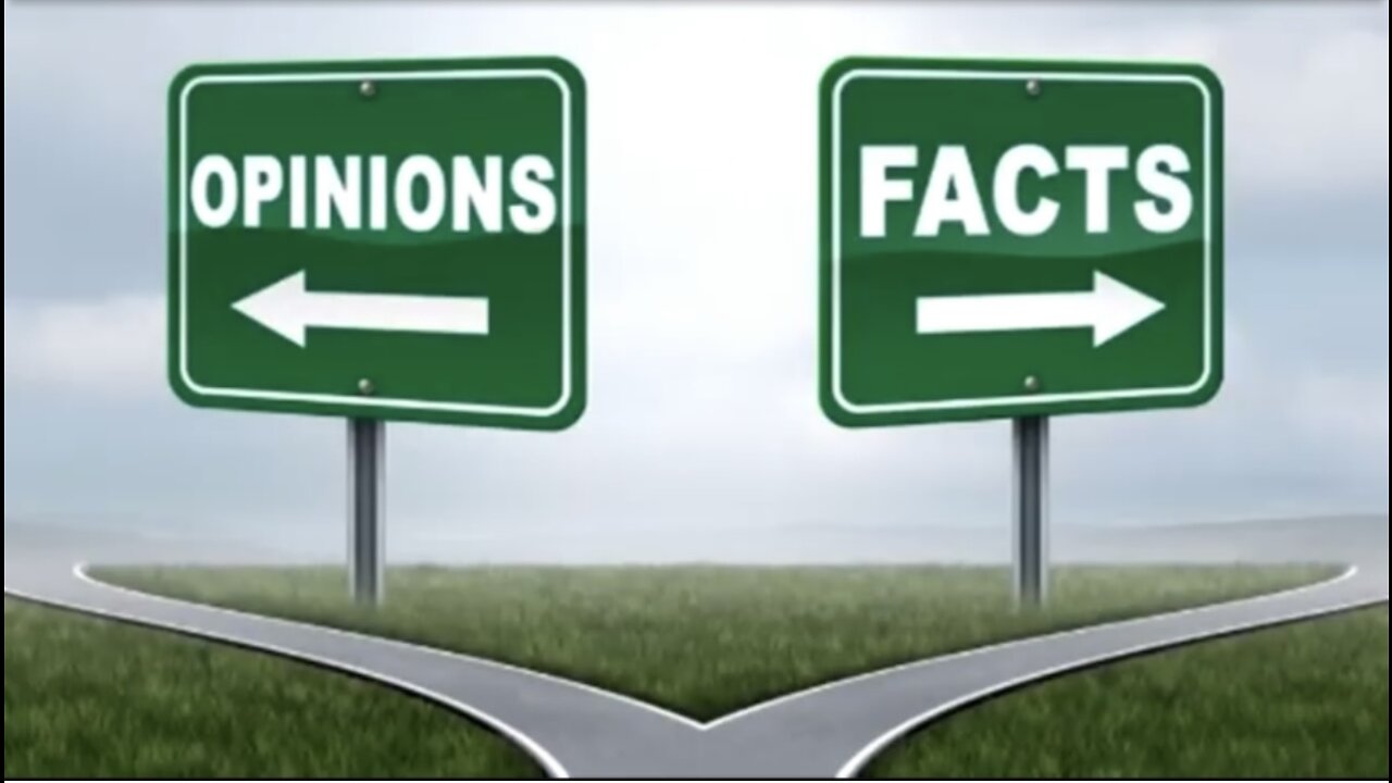 Opinions and Facts