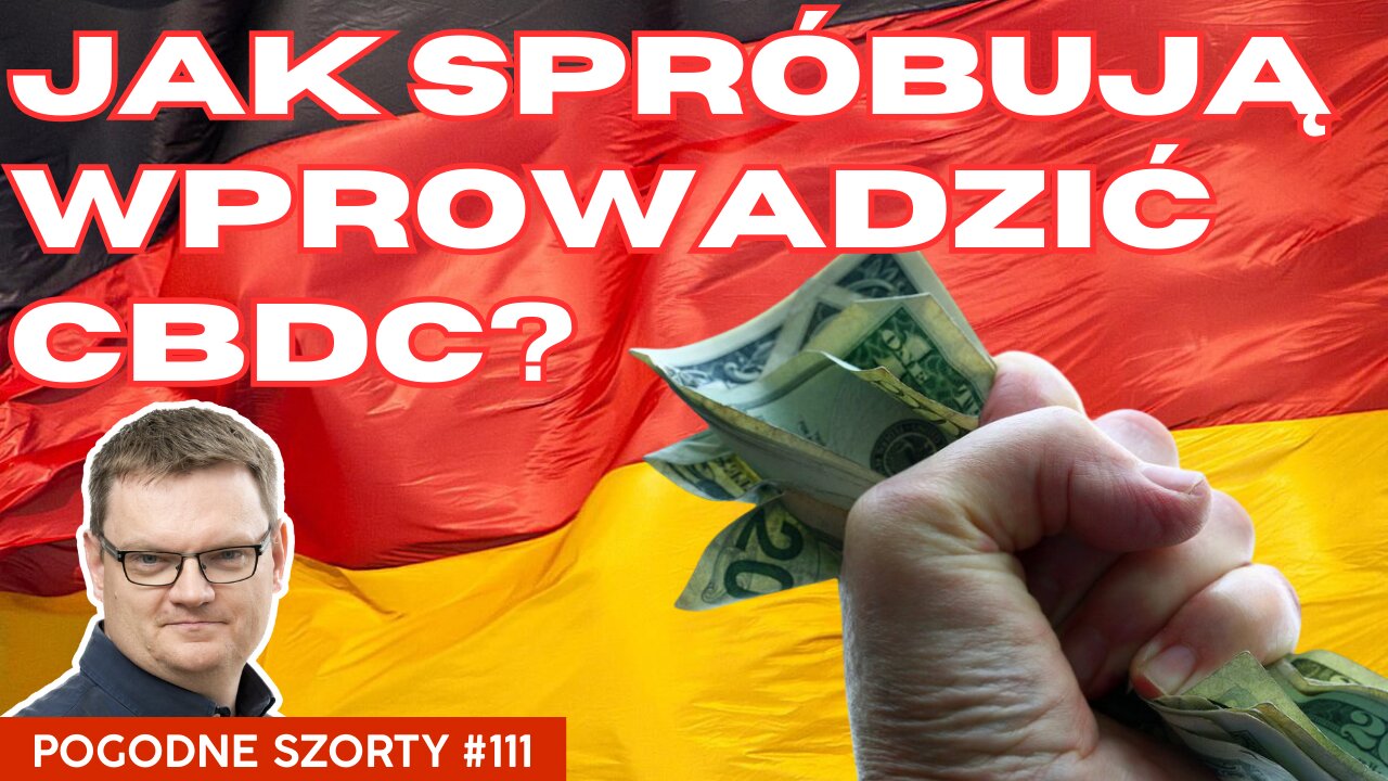 CBDC wprowadzą nam na miękko... | Pogodne Szorty#111