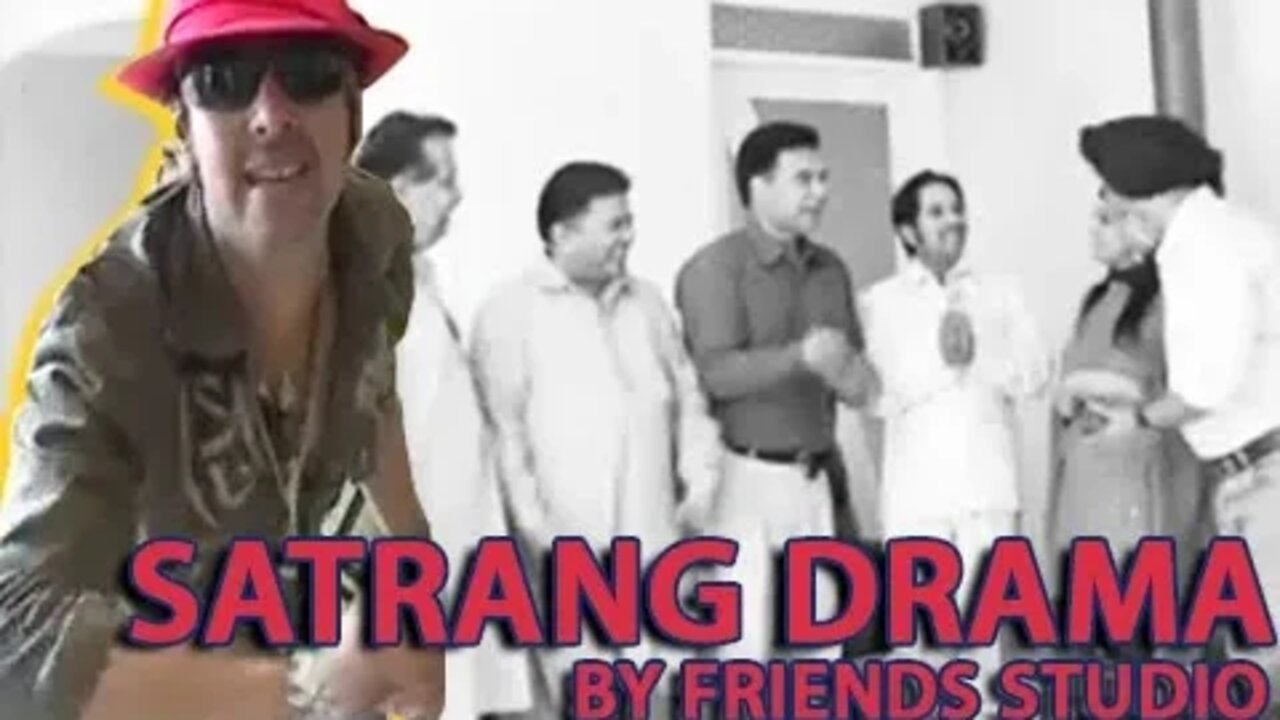 Satrang drama By Friends Studio