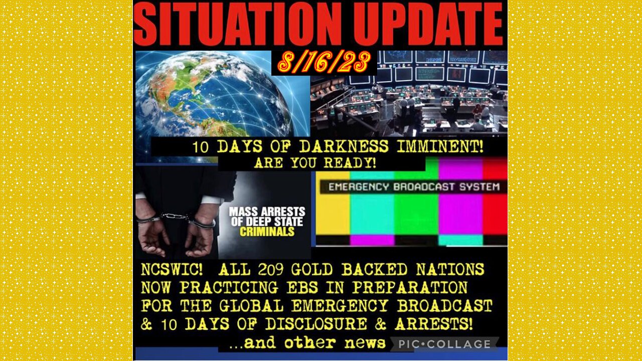 SITUATION UPDATE 8/16/23 - Trump Indictment Operation, Maui Attacked By Dew, Ebs Military Practice