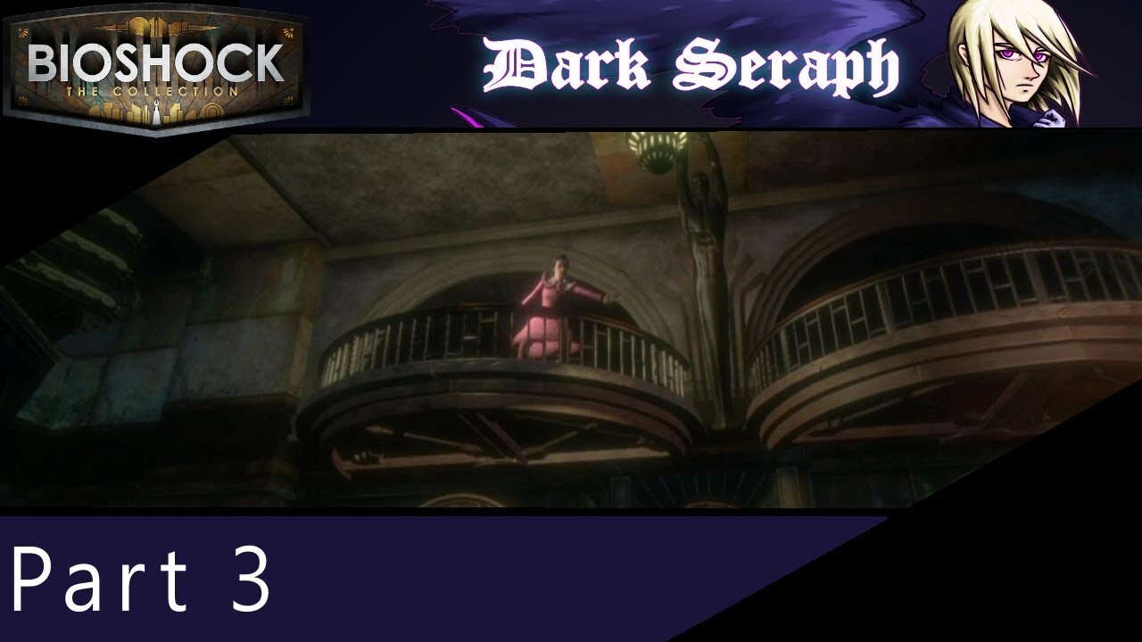 Bioshock, Part 3, The Little Sisters