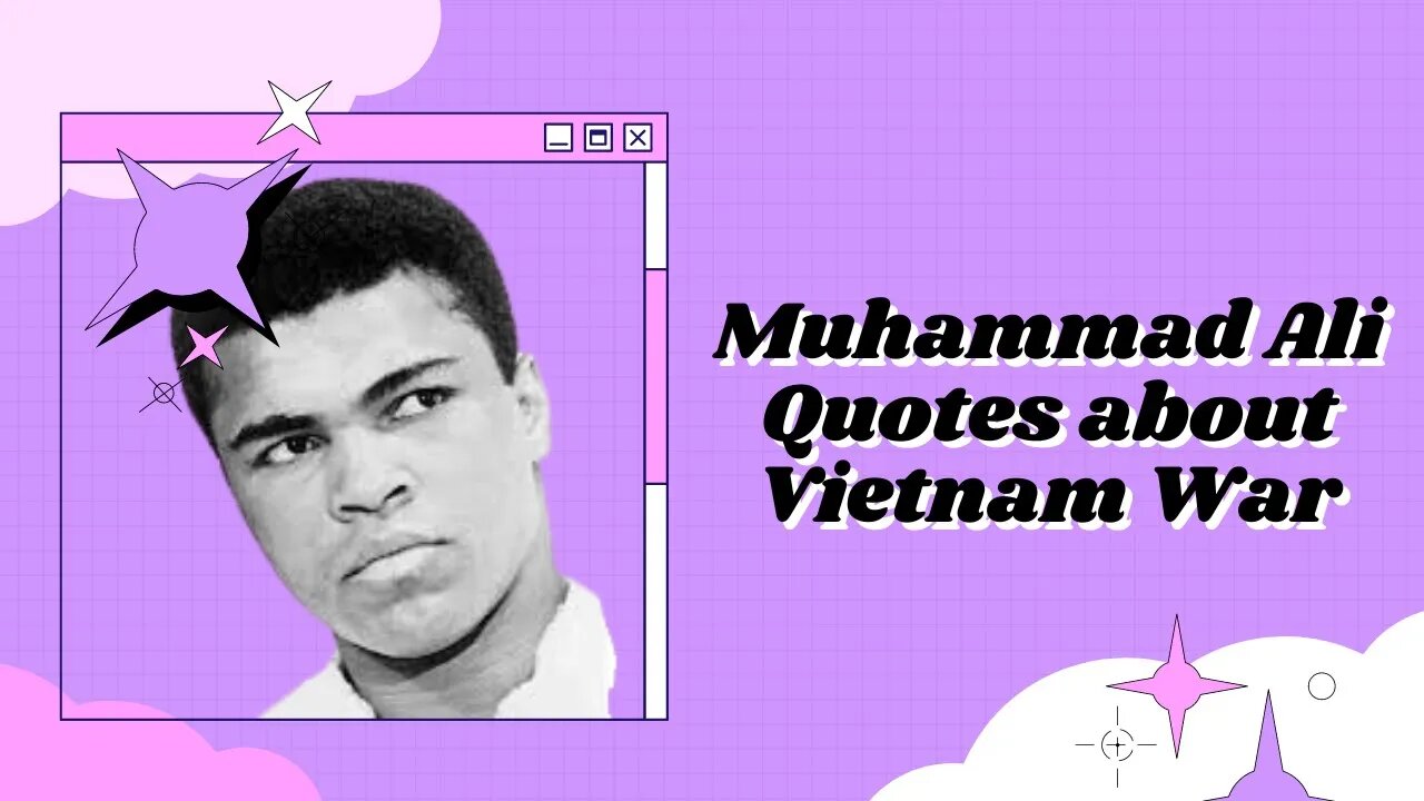 Muhammad Ali Quotes about Vietnam War