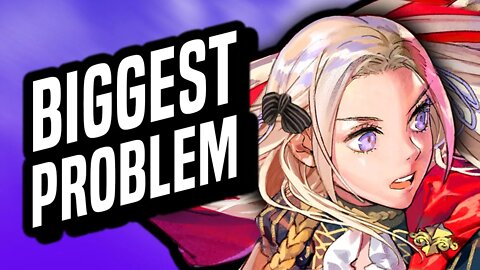 The Biggest Problem With Fire Emblem Three Houses