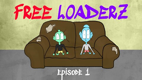 FREE LOADERZ (Cartoon) Episode 1 - "Big Al's"