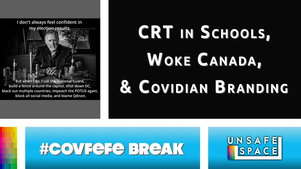 [#Covfefe Break] CRT in Schools, Woke Canada, and Covidian Branding | Sean Fitzgerald & Kelly Lamb