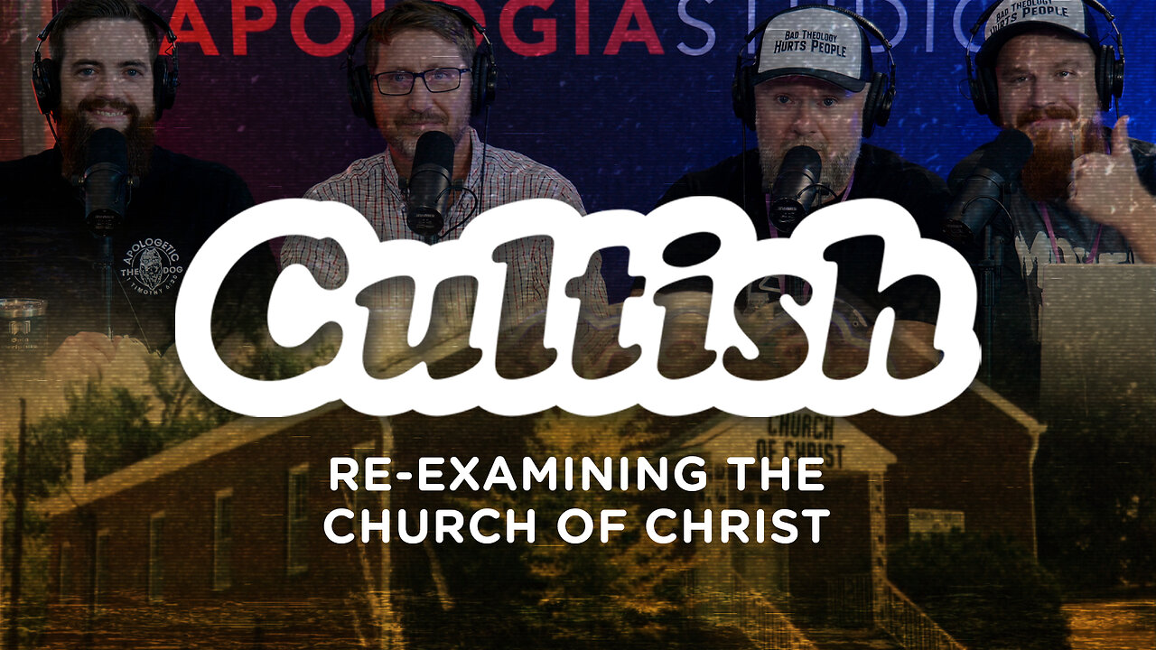 #207 - Revisting The Church of Christ