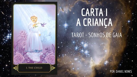 Sonhos de Gaia - Carta 1 - A Criança