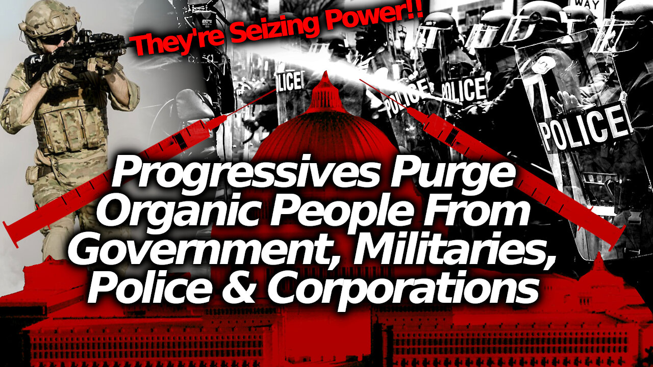 Progressivists Grabbing Power By PURGING Opposition From Major Institutions. Mandates = Treason!!!