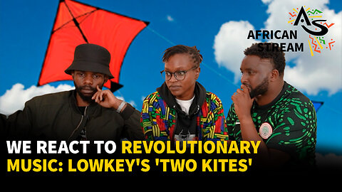 WE REACT TO REVOLUTIONARY MUSIC: LOWKEY'S 'TWO KITES'