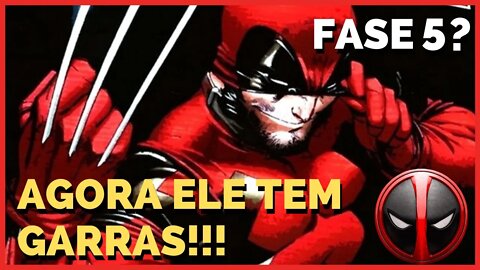 DEADPOOL ROUBOU AS GARRAS DO WOLVERINE, COMO SERÁ NO UCM?