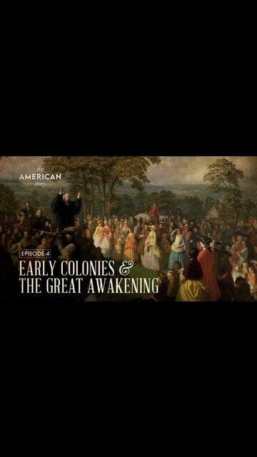 Early Colonies & the Great Awakening | Trailer | The American Story Episode 4
