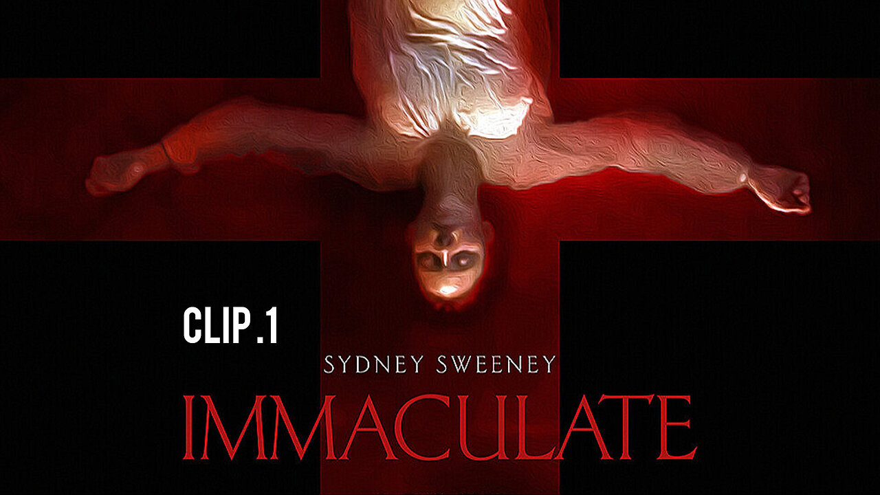 Immaculate.2024 Clip 1080p