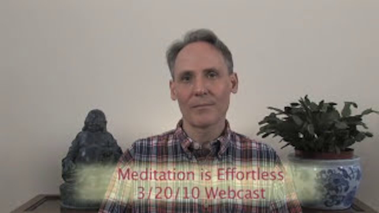 David Spero - Meditation is Effortless