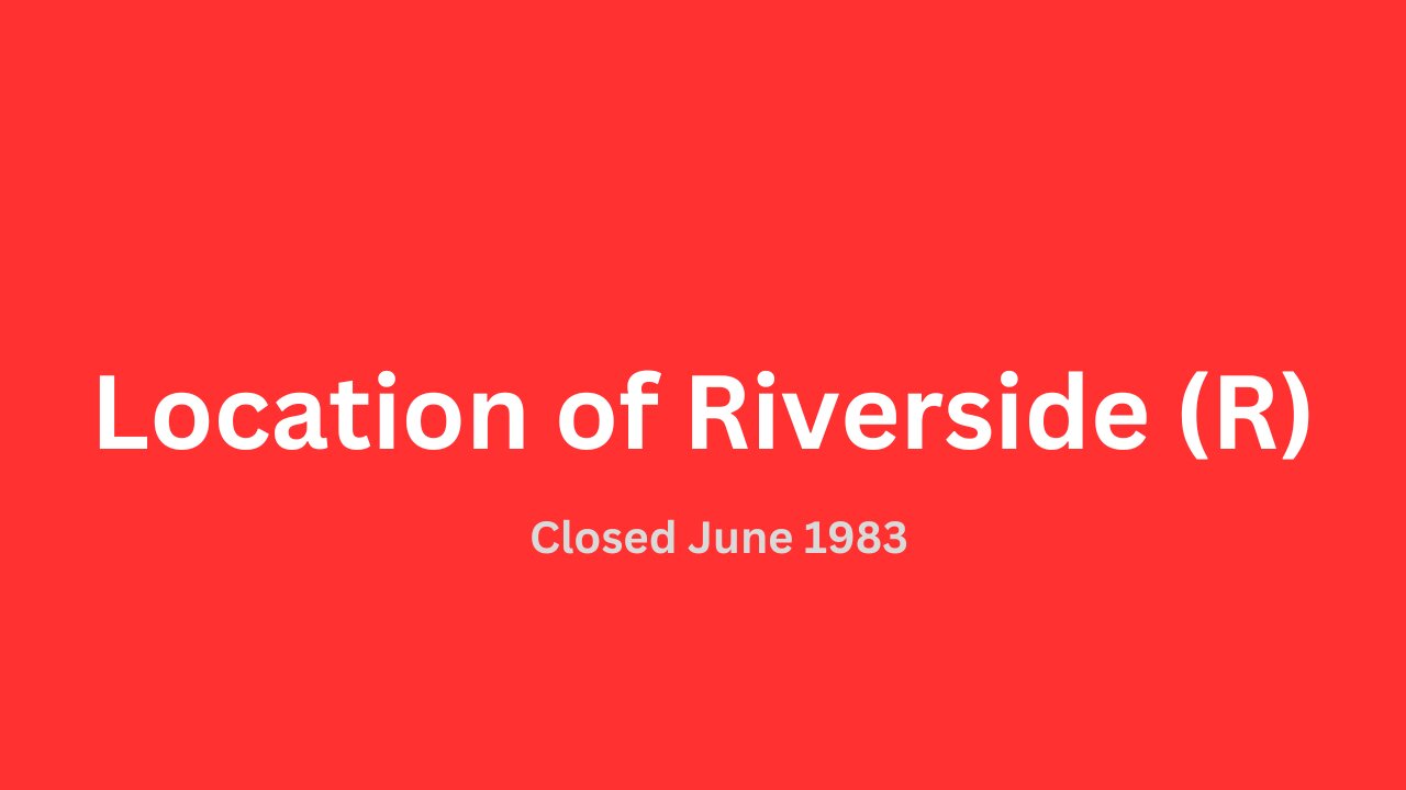 Location of Riverside (R) bus garage closed June 1983.