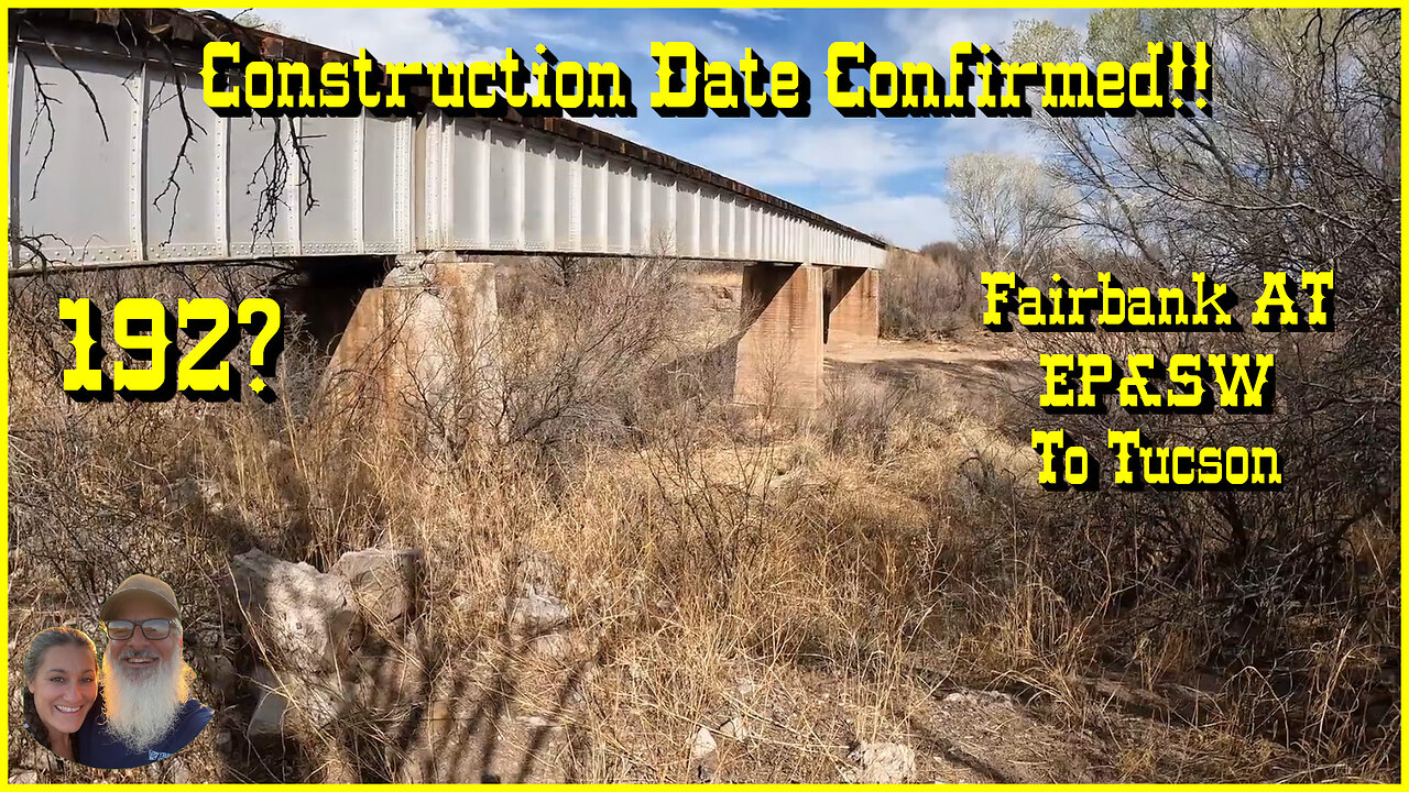 Old West Railroad Bridge Construction Date Confirmed!