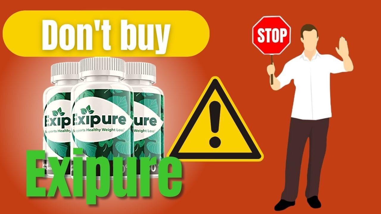 Attention! Do Not Buy EXIPURE! WATCH THE VIDEO FIRST