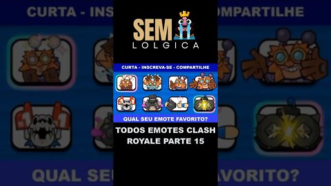 TODOS EMOTES CLASH ROYALE PARTE 15