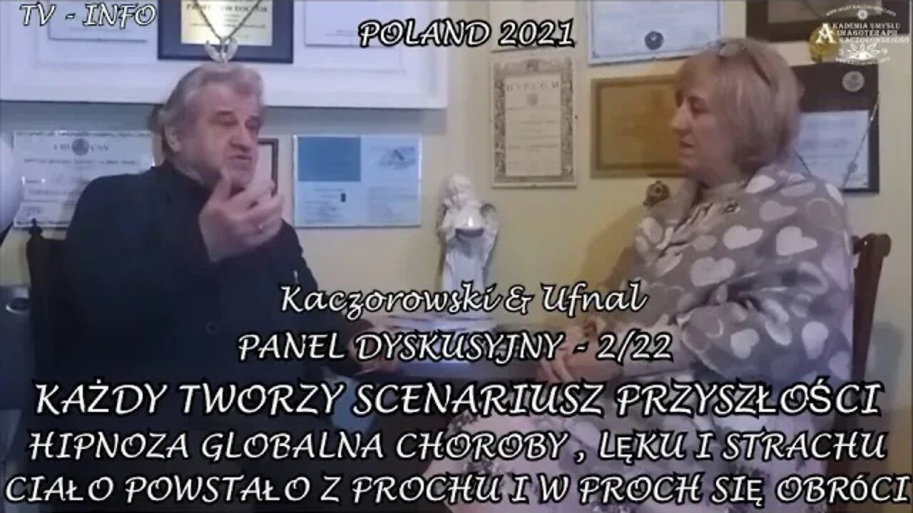 HIPNOZA GLOBALNA CHOROBY, LĘKU, STRACHU, WOJEN - KAŻDY TWORZY SCENARIUSZ PRZYSZŁOŚCI /2022 ©TV INFO