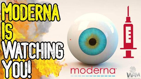 MODERNA IS WATCHING YOU! - MILLIONS OF VACCINE POSTS SPIED ON! - 150 MILLION WEBSITES TRACKED!