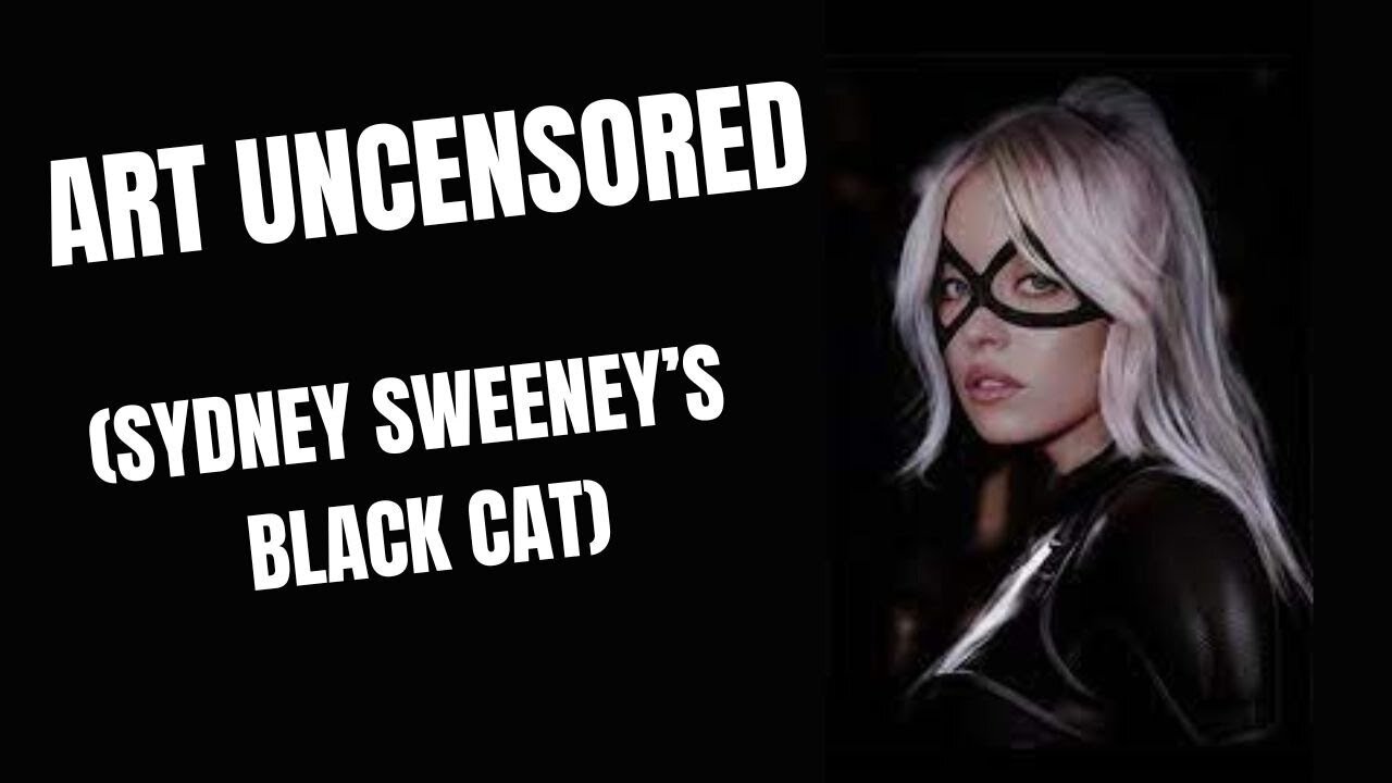 Art Uncensored (Sydney Sweeney's Black Cat)