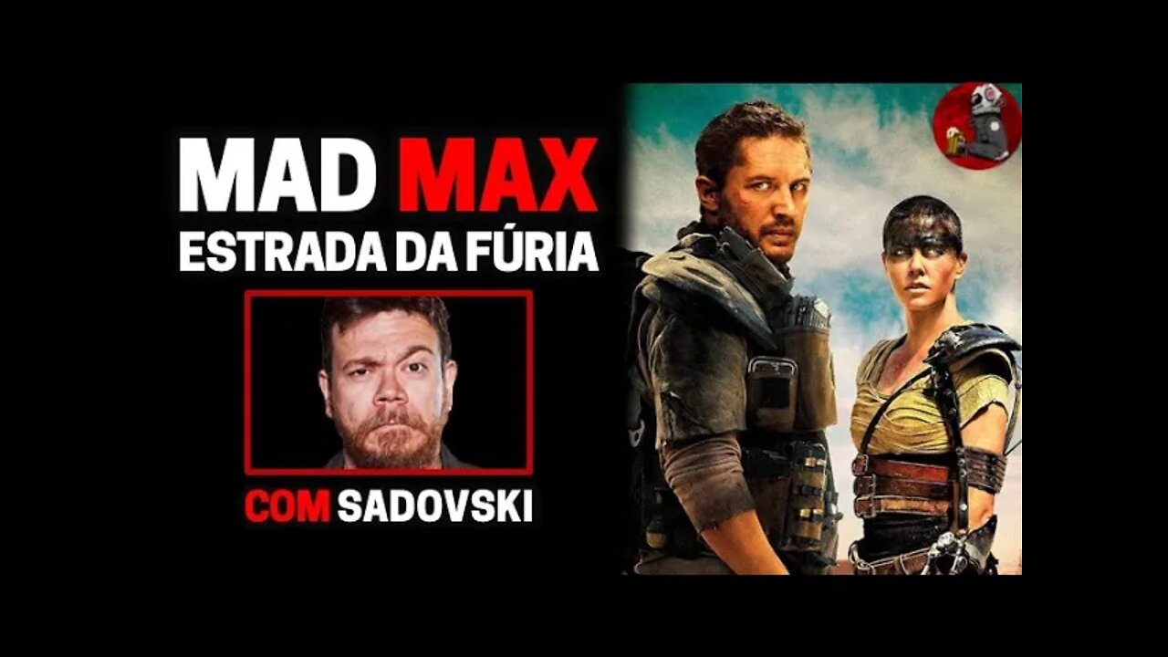 CineClube: MAD MAX com Sadovski, Humberto Rosso e Daniel Varella | Planeta Podcast Ep.218