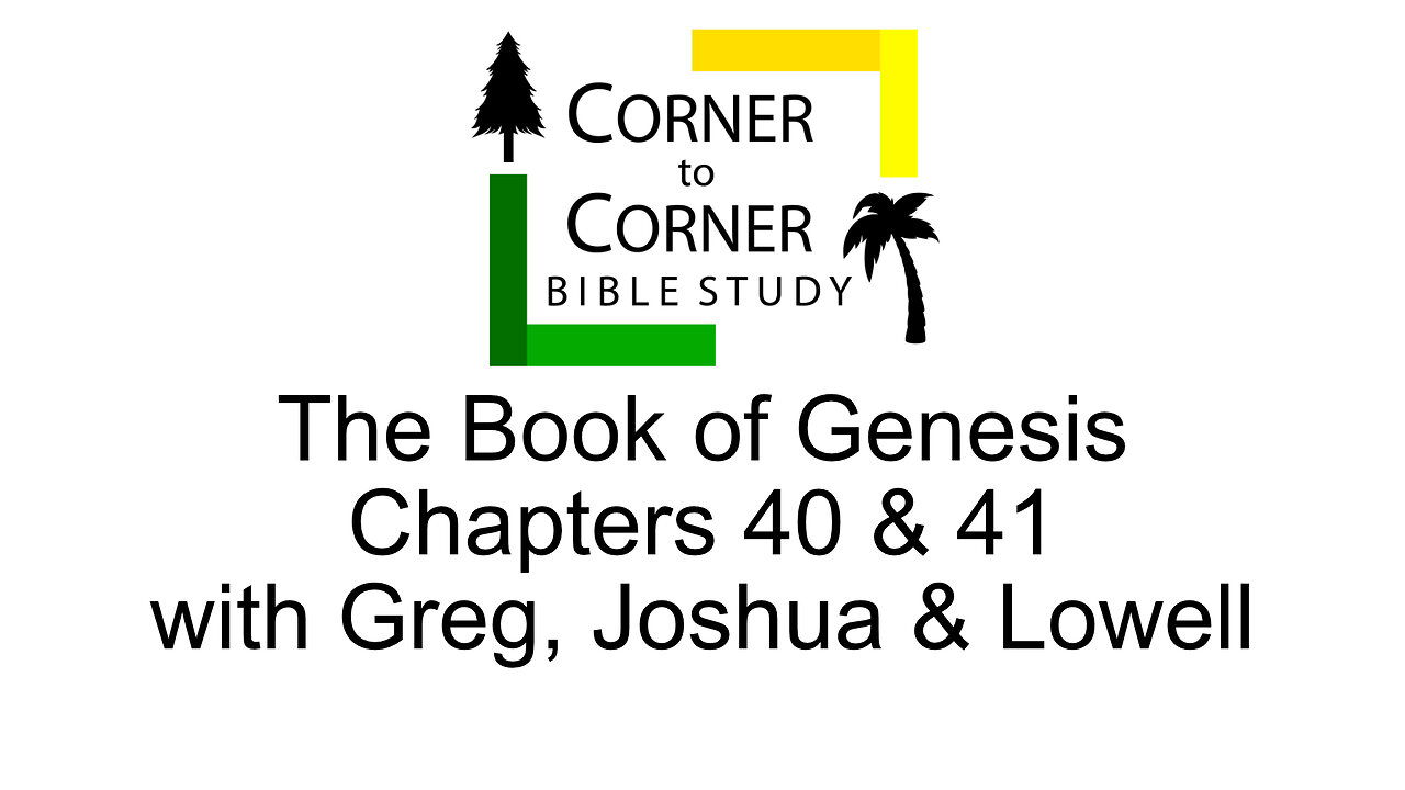 Studying Genesis 40 & 41