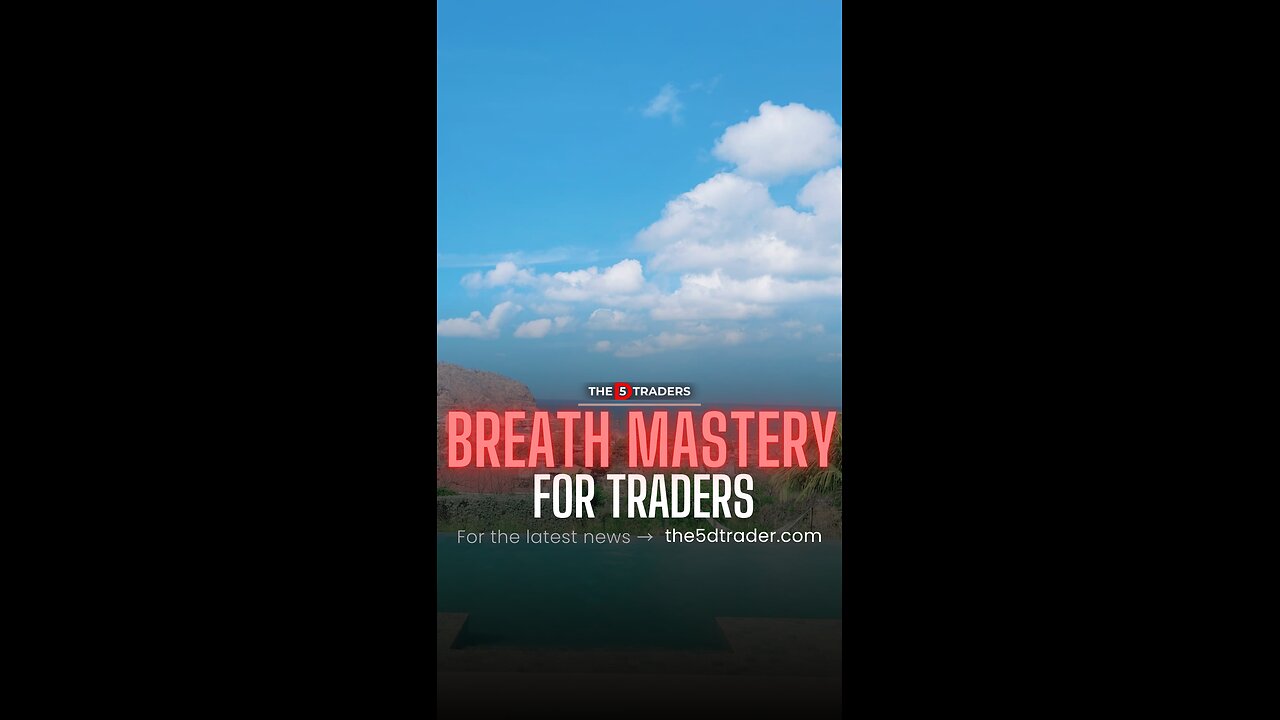 Breath Mastery for Traders