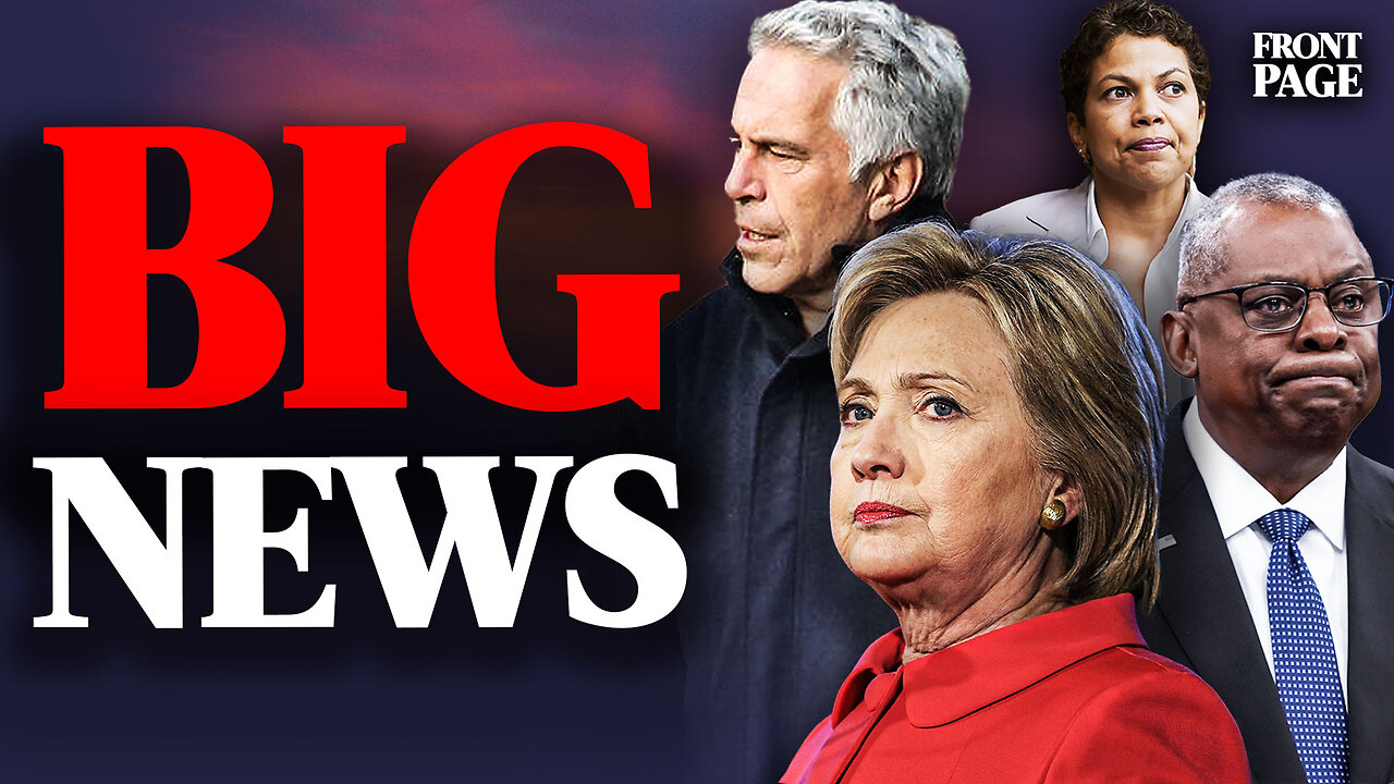 HUGE Allegations About Hillary: New Epstein Docs; Austin Impeachment?; Judge Chutkan House ATTACKED?