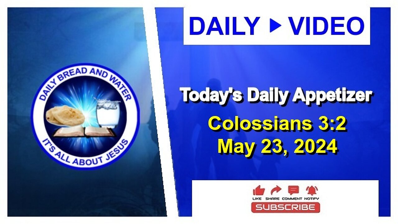 Today's Daily Appetizer (Colossians 3:2)