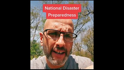 National Disaster Preparedness - Appalachian Prepper