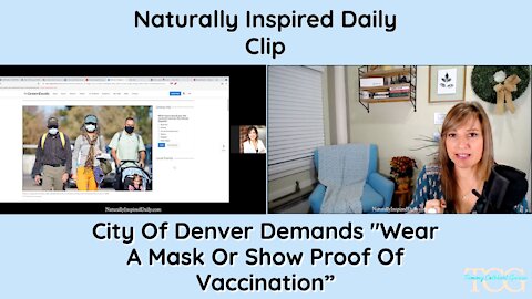 City Of Denver Demands "Wear A Mask Or Show Proof Of Vaccination"