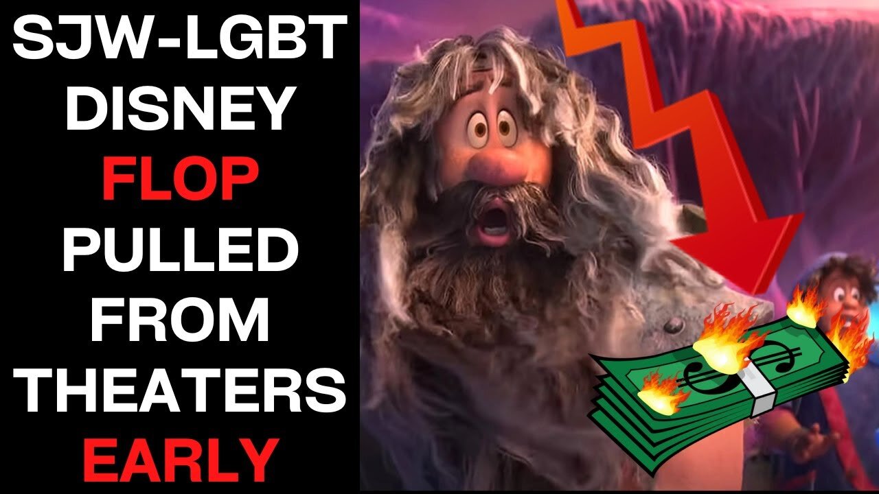 "Strange World" Pulled From Theaters Early | SJW-LGBT Ideology FAIL By Disney